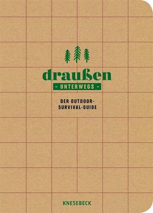 Amp Drauen Unterwegs Der Outdoor Survival Guideamp  Gerard Janssen Bog