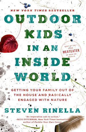 Amp Outdoor Kids Inside Worldamp Steven Rinella Bog