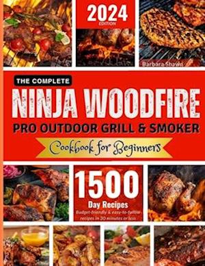 Amp The Complete Ninja Woodfire Pro Outdoor Grill And Smoker Cookbook For Beginnersamp  Barbara Shawn Bog