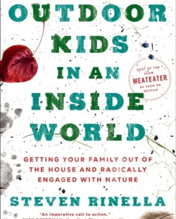 Outdoor Kids Inside World 2023  Steven Rinella