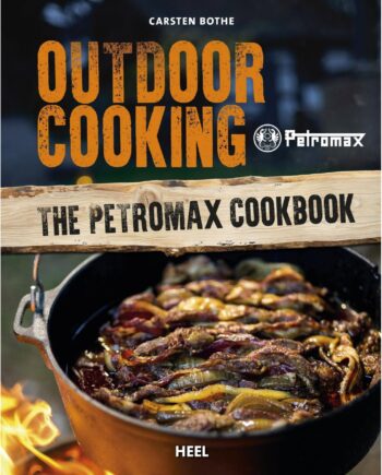 Petromax Outdoor Cooking The Petromax Cookbook Bog